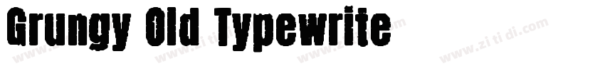 Grungy Old Typewrite字体转换
